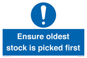 Ensure oldest stock is picked first sign